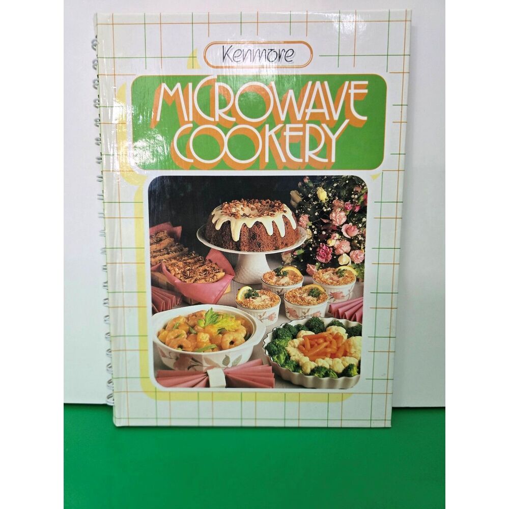 Vintage Kenmore Microwave Cookery Book Sears Spiral Bound Hardcover 1984-85